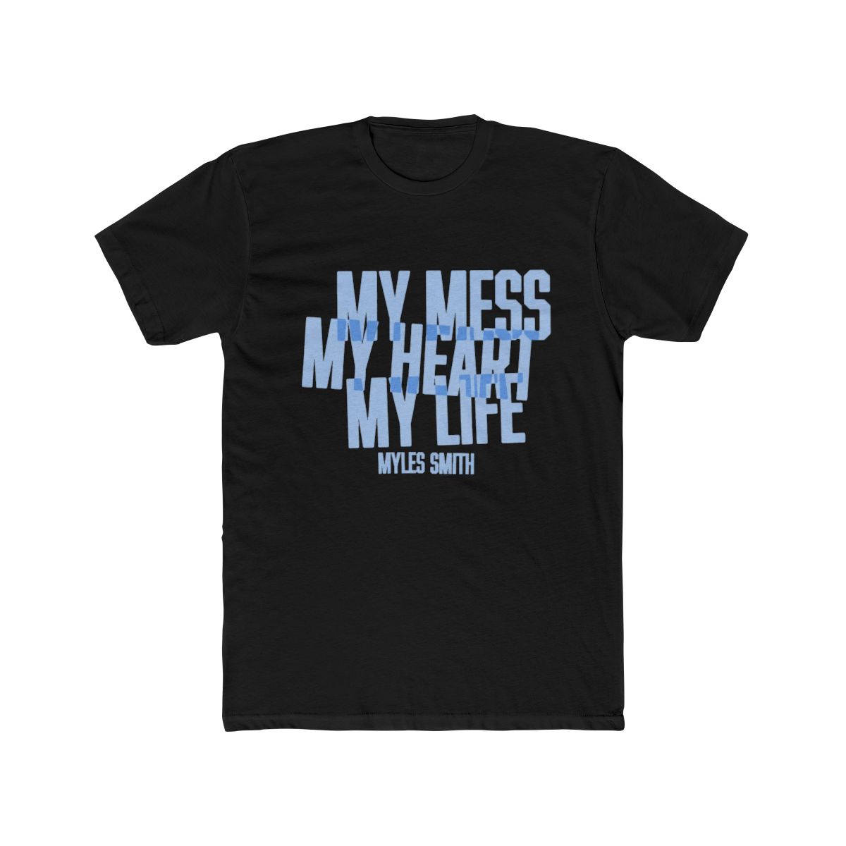 My Mess, My Heart, My Life. | Ivory Album T Shirt | Myles Smith - Official t-shirts merchandise